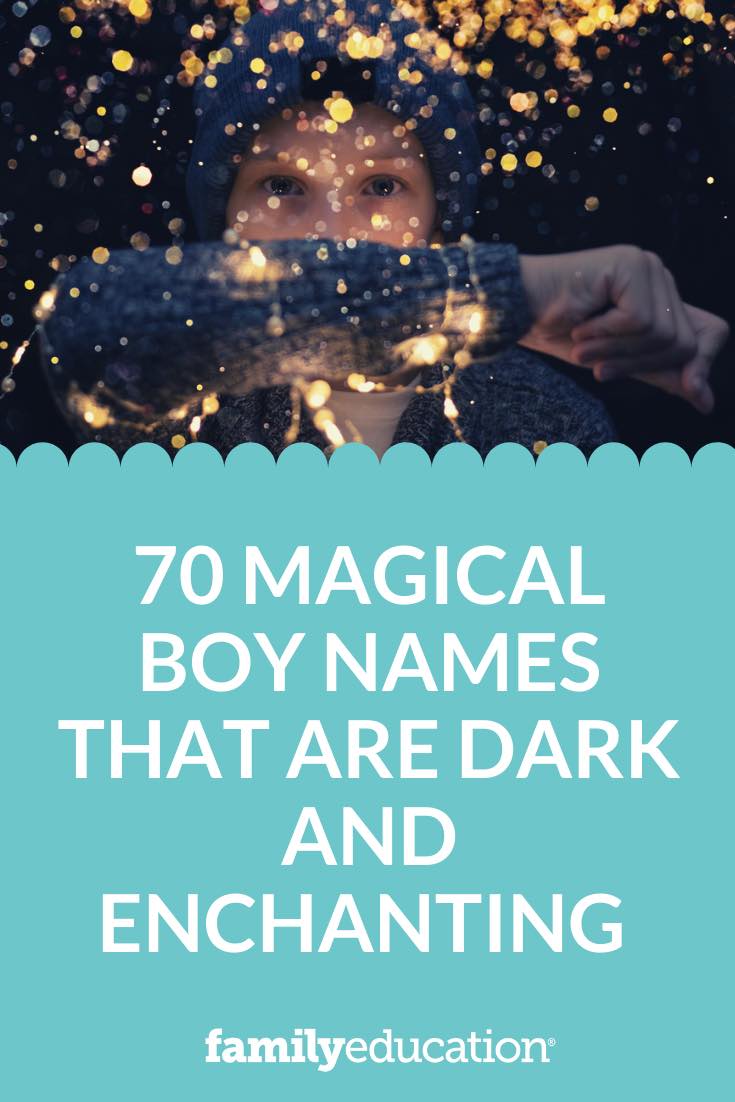 70-magical-boy-names-that-are-dark-and-enchanting-familyeducation